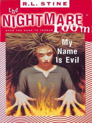 cover image of The Nightmare Room #3: My Name Is Evil
